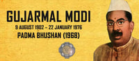 Gujarmal Modi Birthday - History behind!!!